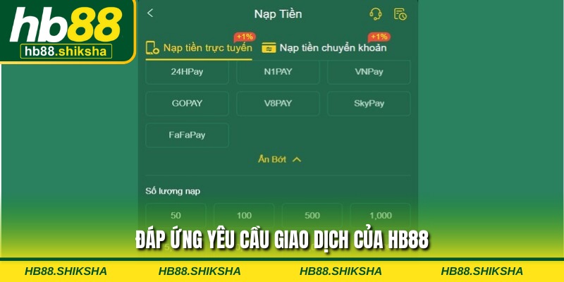 Đáp ứng yêu cầu giao dịch của HB88